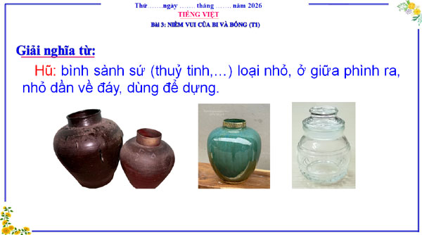 Giải nghĩa từ trong bài giảng Niềm vui của Bi và Bống